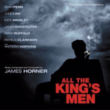 James Horner: All The King's Men (Original Motion Picture Soundtrack)