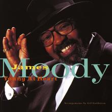 James Moody: Young At Heart