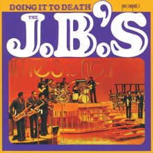 The J.B.'s: Doing It To Death