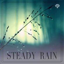 Rain Sounds: Steady Rain