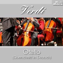 Städtisches Orchester Augsburg: Verdi: Otello (Querschnitt in Deutscher Sprache)
