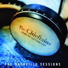 The Chieftains: Down The Old Plank Road: The Nashville Sessions