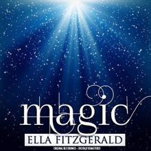 Ella Fitzgerald: Magic (Remastered)