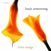 Louis Armstrong: Love Songs