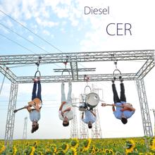 Diesel: Cer