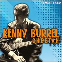 Kenny Burrell: Cheetah (Remastered)