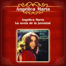 Angélica María: Nunca Volveré a Enamorarme (I'll Never Fall In Love Again)