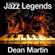 Dean Martin: Jazz Legends Collection