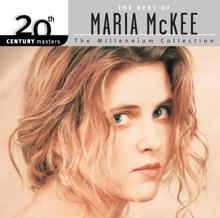 Maria McKee: 20th Century Masters: The Millennium Collection: The Best Of Maria McKee