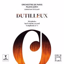 Paavo Jarvi: Dutilleux: Symphony No. 1, Métaboles, Sur le même accord