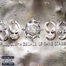 Gang Starr: Full Clip: A Decade Of Gang Starr