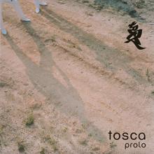 Tosca: Prolo