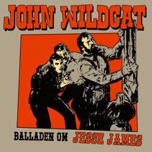 John Wildcat: Balladen om Jesse James