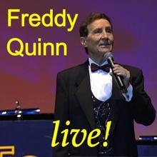 Freddy Quinn: Freddy Quinn In Concert - Die Schönsten Lieder Aus Seinen Gala-Konzerten Von 1999 Bis 2005 Teil 1