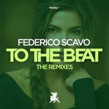 Federico Scavo: To the Beat (The Remixes)