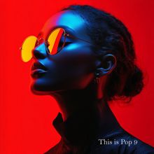 Various Artists: This Is Pop 9