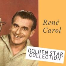 Rene Carol: Golden Star Collection