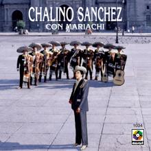 Chalino Sanchez: Chalino Sánchez Con Mariachi