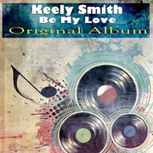 Keely Smith: How Deep Is the Ocean?