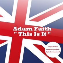 Adam Faith: This Is It