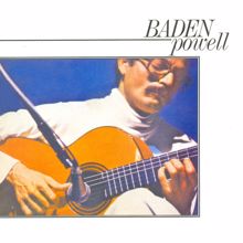 Baden Powell: Refém da solidão