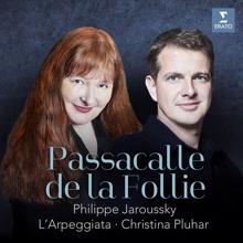 Christina Pluhar, L'Arpeggiata, David Mayoral, Josep María Martí Duran: De Visée: Passacaille pour guitare in D Minor