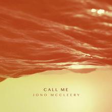 Jono McCleery: Call Me (Radio Edit)