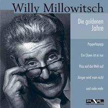 Willy Millowitsch: Die goldenen Jahre