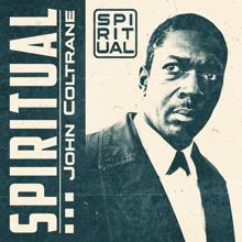 John Coltrane: Spiritual