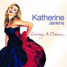Katherine Jenkins: Living A Dream