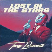 Tony Bennett: Lost in the Stars