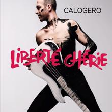 Calogero: Liberté chérie (Deluxe)