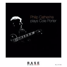 Philip Catherine: Philip Catherine Plays Cole Porter