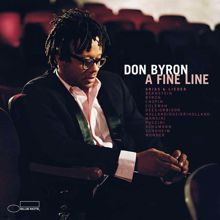 Don Byron: A Fine Line: Arias And Lieder