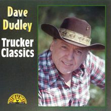 Dave Dudley: Trucker Classics