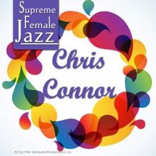 Chris Connor: Supreme Female Jazz: Chris Connor