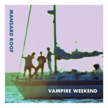 Vampire Weekend: Mansard Roof