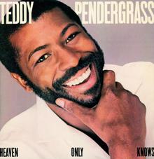 Teddy Pendergrass: Don't Ever Stop (Giving Your Love To Me)
