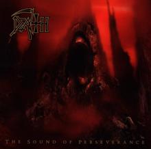 Death: The Sound Of Perseverance