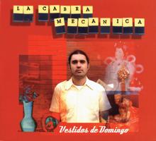 La Cabra Mecanica: Vestidos De Domingo (+ Remixes)