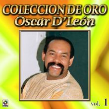 Oscar D'Leon: Colección De Oro, Vol. 1