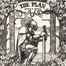 The Plan: Young & Armed