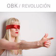 OBK: Revolución