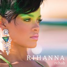 Rihanna: Rehab