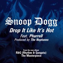 Snoop Dogg: Drop It Like It's Hot