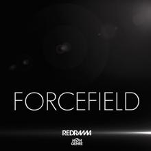 Redrama: Forcefield