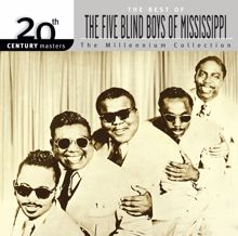 The Five Blind Boys Of Mississippi: 20th Century Masters: The Millennium Collection: Best of The Five Blind Boys Of Mississippi