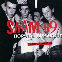 Sham 69: Borstal Breakout - The Complete Sham 69 Live