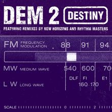 Dem 2: Destiny