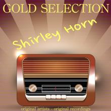 Shirley Horn: Gold Selection